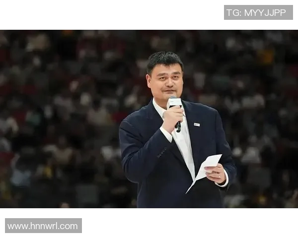 姚明推动中美篮球文化交流促进两国友谊与理解的探索之旅