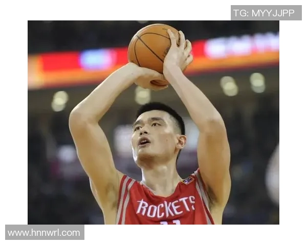 姚明罚球技巧解析：从基础动作到心理素质的全面剖析